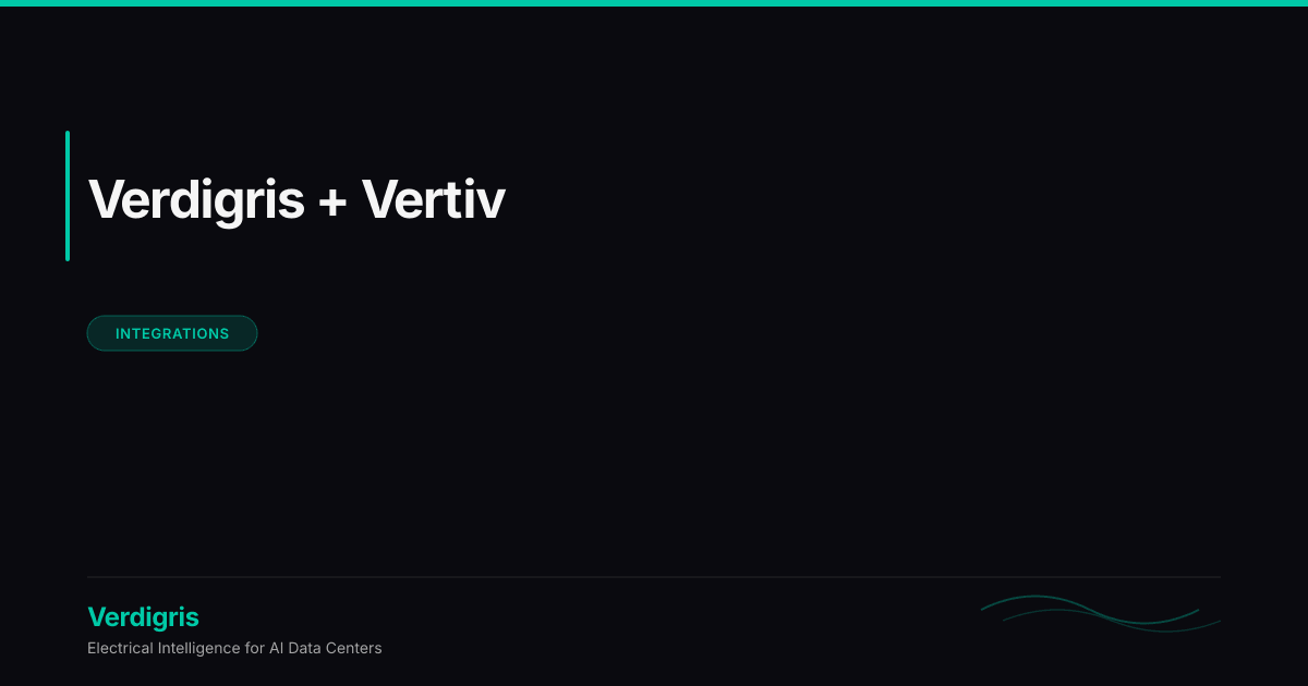 Verdigris + Vertiv